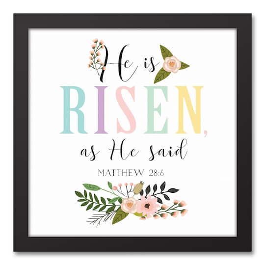 He is Risen as He said 13.73&#x22; x 13.73&#x22; Black Framed Canvas